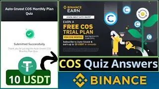 Binance Auto Invest Quiz Answers | COS Quiz | Earn Free USDT