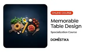 Specialization in Memorable Table Design | Domestika English