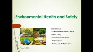 Environmental Health and Safety - Basic Concepts