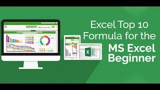 Excel Top 10 Formula For The Beginners