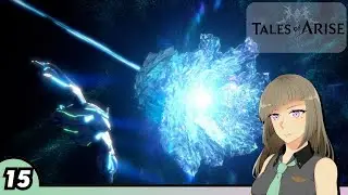 Raising a rebellion in Tales of Arise, Part 15