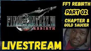 Chapter 8 Part 02 | Gold Saucer | Final Fantasy 7 Rebirth Gameplay #finalfantasygameplay #ff7rebirth