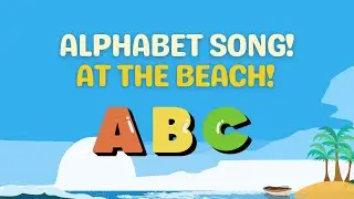 ABC at the Beach - Alphabet Song - HammyTV Toddlers and Kids