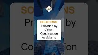 Conquer Construction Challenges with Virtual Construction Assistants