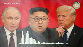 C&uacute; Sốc Từ Điện Kremlin: Putin V&agrave; Kim Đụng Nhau, Mỹ Ngồi Hưởng Lợi?