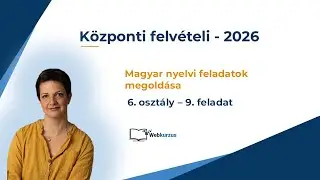 Központi felvételi feladatok megoldása 2026 - magyar 6. osztály - 9. feladat