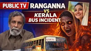 Public TV ranganna vs 🚨Kerala bus incident. #viralnews #trending #kannadanews 