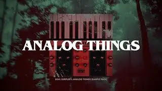 Soul Surplus :: Analog Things (Sample Pack)