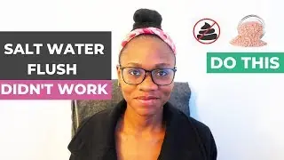 Day 63 | Why the salt water flush didn't work? | 90 - Day video journal