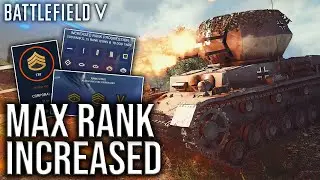 MAX RANK INCREASED - From 50 to 500 | BATTLEFIELD V