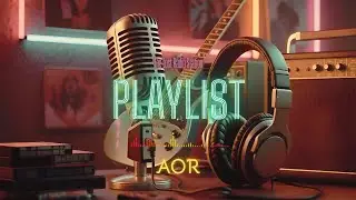 Playlist | Eternal AOR | The Lost Radio Station 📻