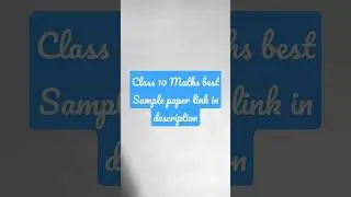 Maths best sample paper for class 10