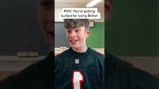 POV: You&rsquo;re British in an American School