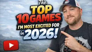 The Top 10 Games I'm Most Excited For in 2026! | GTA 6, Wolverine, and More!