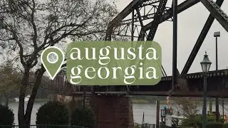 a week in Augusta, Georgia | travel vlog
