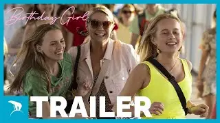 BIRTHDAY GIRL | Trailer