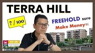 TERRA HILL Condo Freehold near MRT Sure Make Money?
