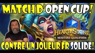 MATCH D'OPEN CUP CONTRE UN JOUEUR FR SOLIDE!