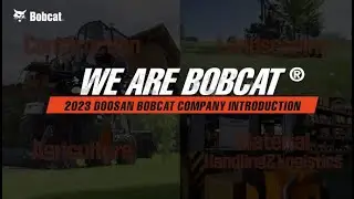 Introducing Doosan Bobcat&reg; Company 2023