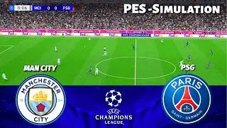 MANCHESTER CITY vs PARIS SAINT GERMAIN | UEFA Champions League 2025 | PES 21 Simulation