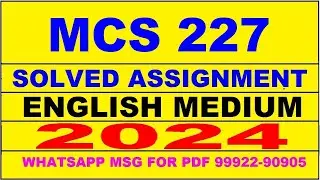 mcs 227 solved assignment 2024 | mcs 227 solved assignment in english 2023-24 | mcs 227 2024