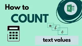 How to count text values in Excel
