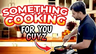 Something Cooking for you Guys !