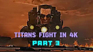 Titans Fight (Smart Focus Effect) Part 3 #capcut #skibiditoilet #dafupboom
