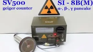 SV500 geiger counter with SI-8B(M) pancake probe