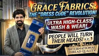 Dress Code || Grace Fabrics International || Premium Quality Suits. 03183470009
