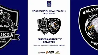 Pasgera Academy v Galaxy FA | Synergy Liga Pembinaan Vol. 4 U15 Season 2025