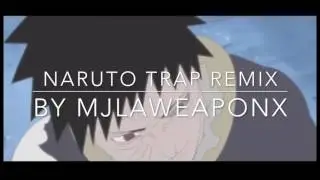 Naruto - Loneliness Trap Remix