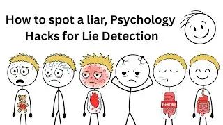 How to spot a liar, Psychology Hacks for Lie Detection