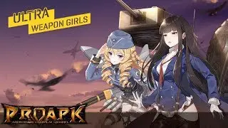 Ultra Weapon Girls Android Gameplay