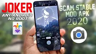 JOKER 2020 - GCam Stable MOD Apk 🔥 Any Android + No Root | Gcam Alternative App