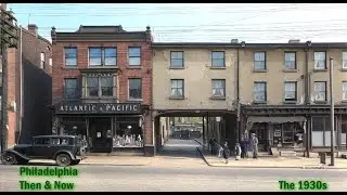 Philadelphia Then & Now /  The 1930s
