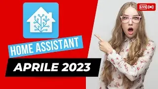 Aggiornamento Home Assistant 2023.5 Maggio GUIDA COMPLETA