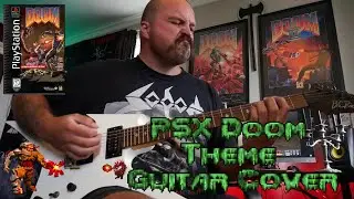 Playstation1 Doom theme guitar cover [PSX Doom]