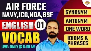 Vocabulary- 01 | Airforce, Navy, ICG, BSF, NDA | Airforce English Classes | Navy English Classes