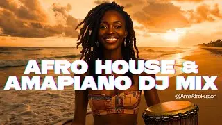 Afro House & Amapiano DJ Mix 2026 | Sunset Beach Club Vibes