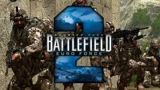Battlefield 2: Euro Force - Trailer