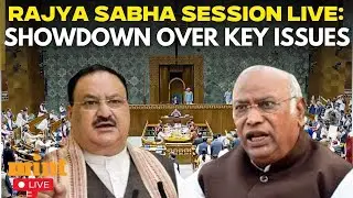 Rajya Sabha LIVE: Parliament Heats Up Over Key Issues | Winter Session LIVE | BJP | Sir Row | Cong