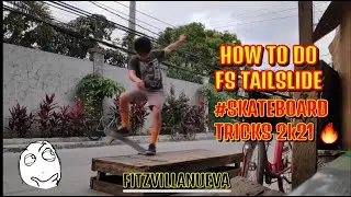 HOW TO TAILSIDE WITH FITZ VILLANUEVA SKATEBOADING TRICK 2021