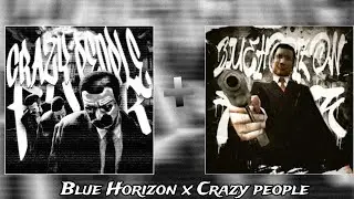 Blue Horizon x Crazy People Funk (Super Slowed) Long Version