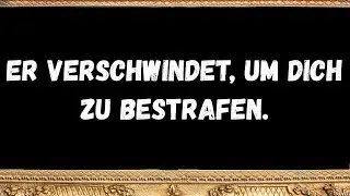 ER verschwindet, um dich zu bestrafen, und kommt zurück, um dich zu benutzen – widerlich