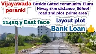 114 SqY East Facing Layout Plot in Poranki, Vijayawada | Near Eluru Highway | Prime Gated Community
