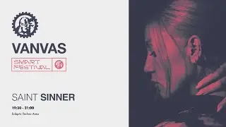 SAINT SINNER. LIVE VAN VAS FESTIVAL 2025