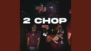 2Chop
