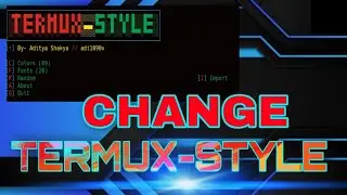 how to change theme in termux (termux style) without root 2023 !?? hacky hack