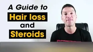 A guide to hair loss and steroids:  By Dylan Gemelli